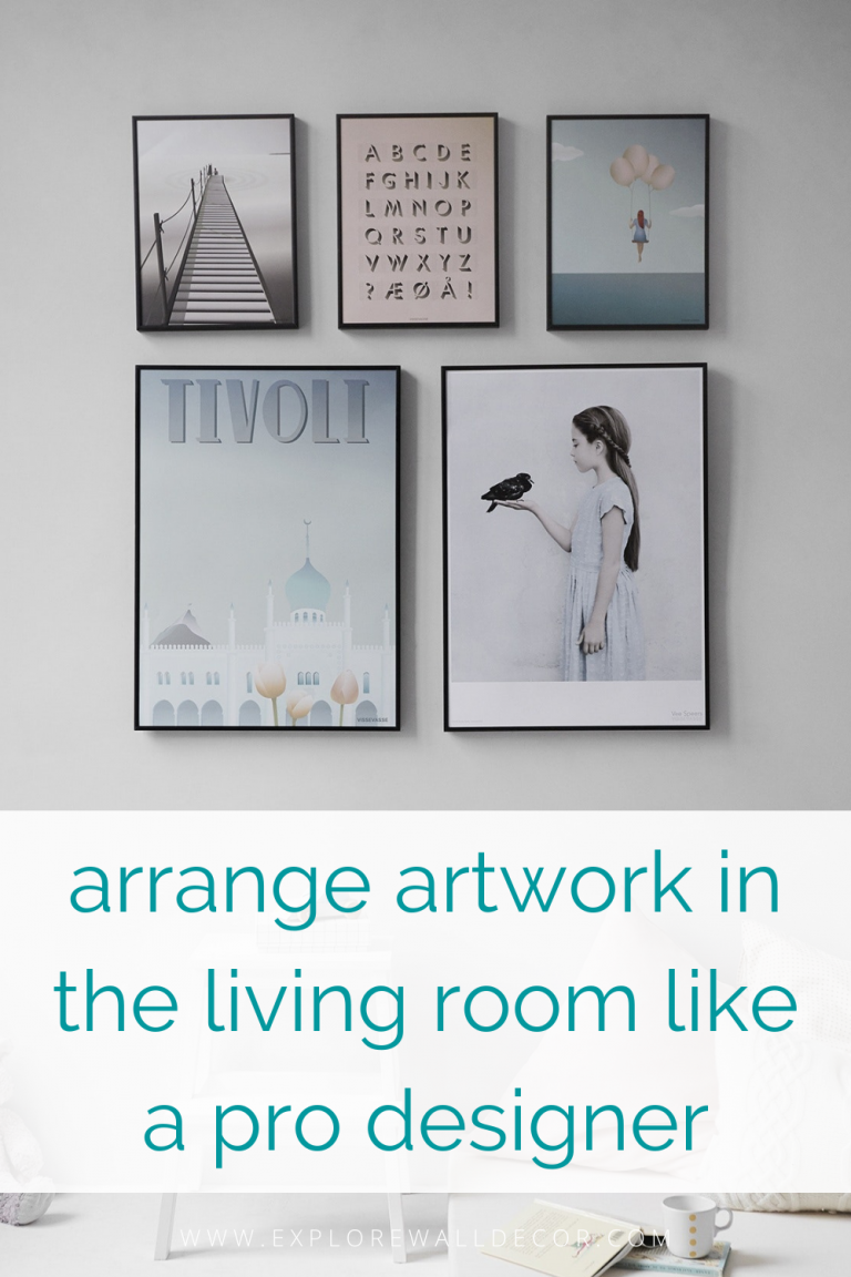 How to Arrange Wall Art in the Living Room Like a Pro - Explore Wall Decor