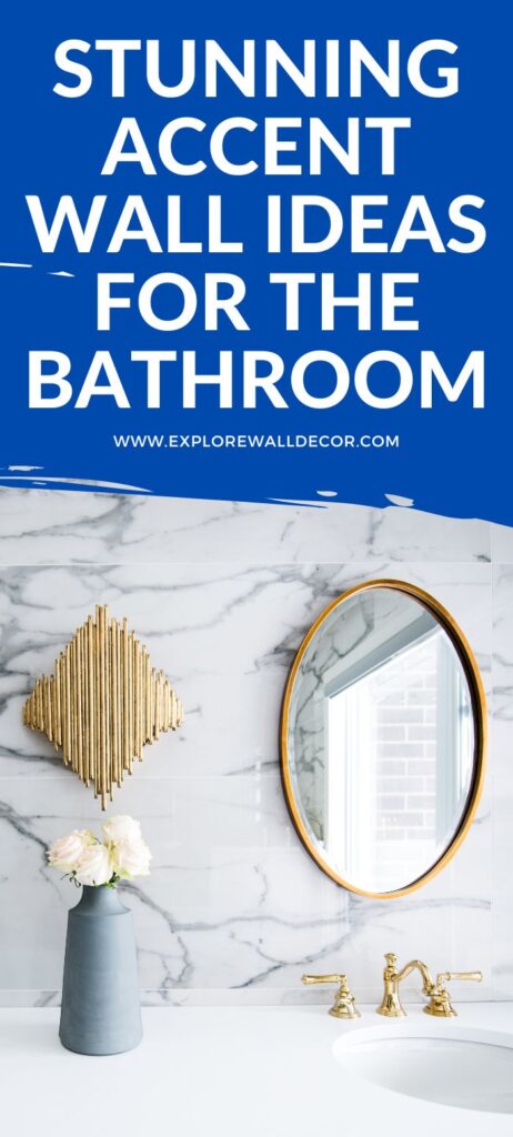 bathroom vanity with accent wall; text that reads: stunning accent wall ideas for the bathroom