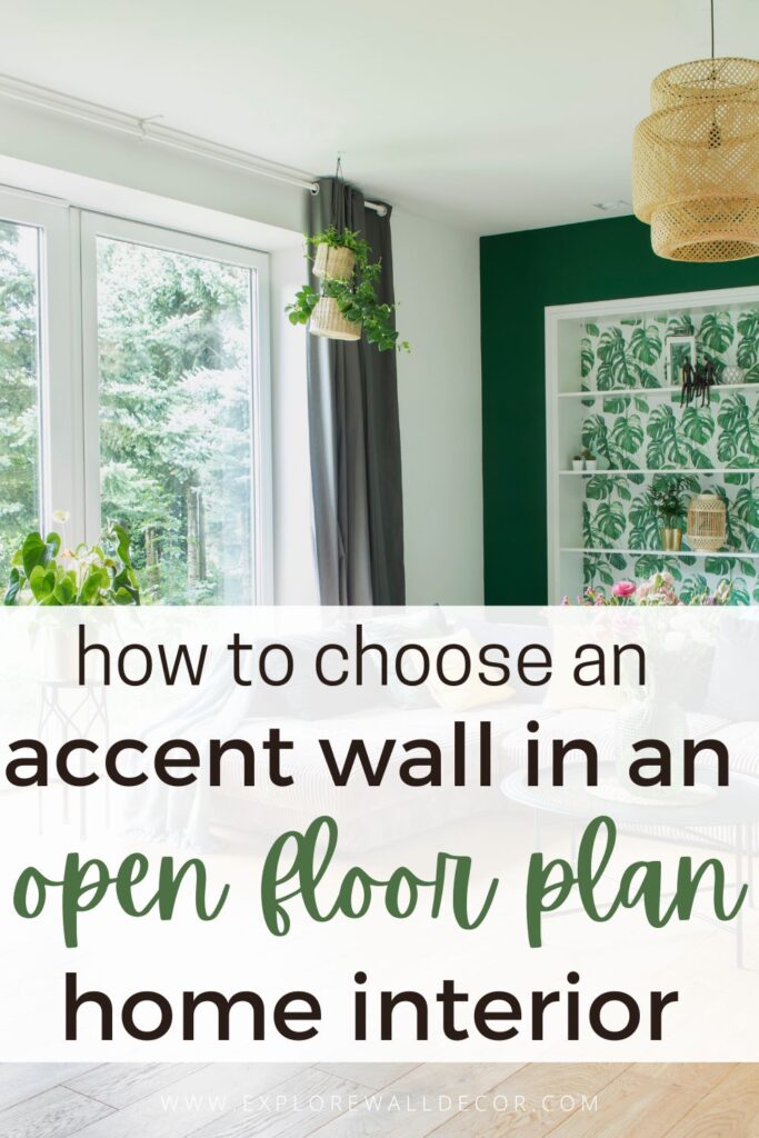 living room with a green accent wall and test that reads: how to choose an accent wall in an open floor plan home interior