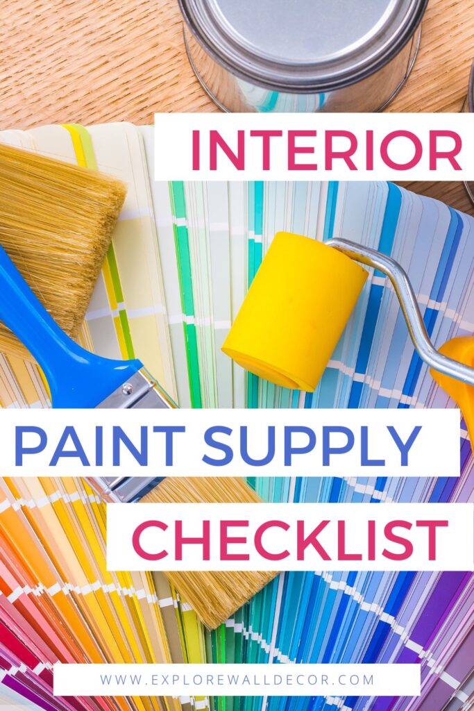 painting supplies with a text overlay that reads: interior paint supply checklist