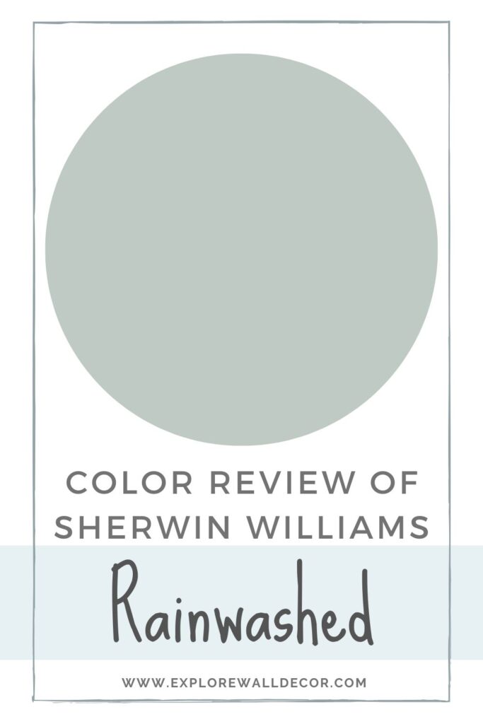 rainwashed color splash; text that reads: color review of sherwin williams rainwashed