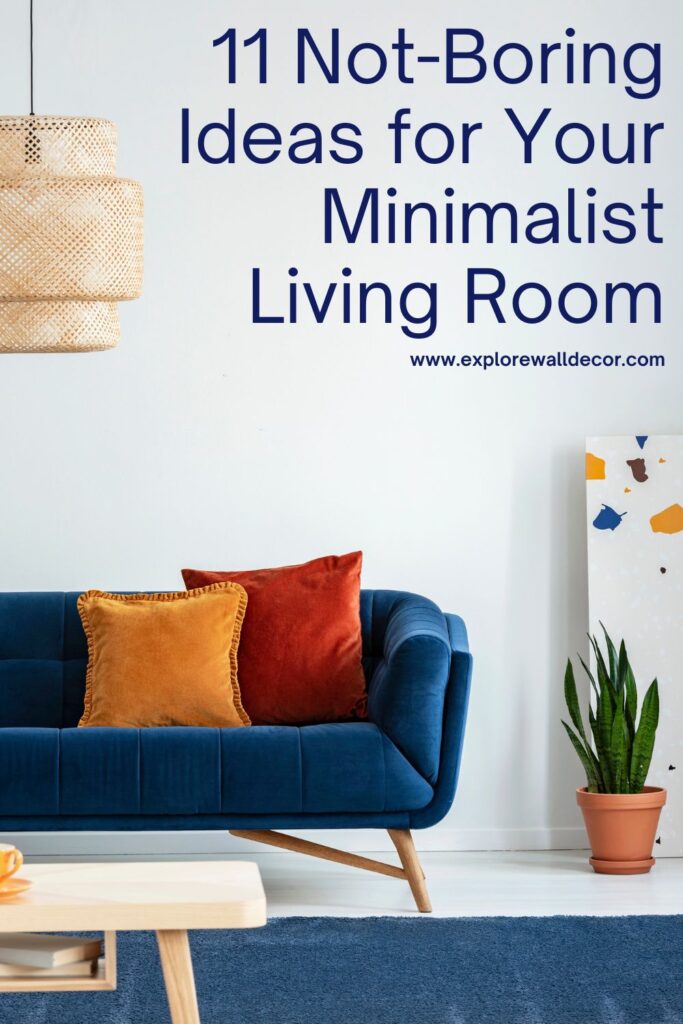 sleek living room; text that reads: 11 not-boring ideas for your minimalist living room